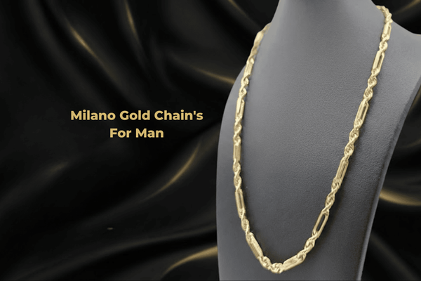 Top 10 Trending Milano Gold Chain Styles for Men